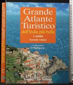 Grande atlante turistico dell'Italia più bella. Secondo volume