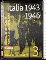 Italia 1943 1946 Gurra di liberazione nascita della repubblica