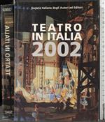 Teatro in Italia 2002