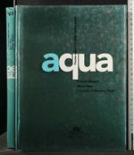 Aqua Forme e Percorsi Delle Nostre Acque