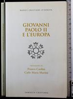 Giovanni Paolo II e l'Europa