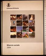 Comune di Ariccia. Bilancio Sociale 2004