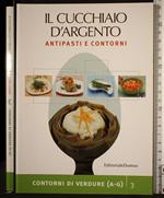 Il cucchiaio d'argento. Antipasti e contorni 3