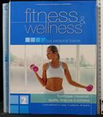 Fitness e Wellness. Il Tuo Personal Trainer. Vol 2