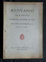 Annuario Del R. Istituto Superiore Agrario di Pisa per L'Anno