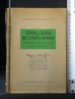 Scienza e Tecnica Dell'Energia Atomica. Aa.Vv. Istituto