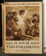 Goya El Dos De Mayo Y Los Fusilamientos Volume 5