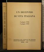Un Decennio di Vita Italiana