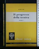 Classe Unica Vol. 9 Il Progresso Della Tecnica 1