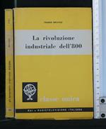 La Rivoluzione Industriale Dell'800