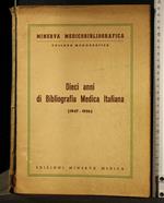 Dieci Anni di Bibliografia Medica Italiana (1947-1956)