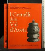 I Gemelli Della Val D'Aosta