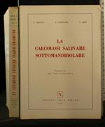 La Calcolosi Salivare Sottomandibolare