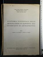 Anatomia Funzionale Delle Articolazioni in Rapporto Agli