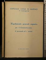 Ospedale Civile di Marino Regolamento Generale Organico Per