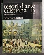 Tesori D'Arte Cristiana Vol.15 Venezia/San Marco