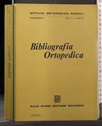 Bibliografia Ortopedica Vol Ii Fasc 2 Ottobre 1968