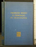 Problemi Medici e Chirurgici in Gravidanza 1968 Supplemento Al
