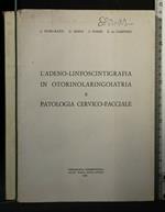 L' Adeno-Linfoscintigrafia in Otorinolaringoiatria e Patologia