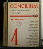 Concilium 1969 Rivista Internazionale di Teologia 4 Ecumenismo