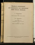 Moderni Orientamenti Nel Trattamento con Osteosintesi Delle