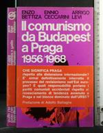 Il Comunismo da Budapest a Praga 1956/1968