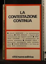 La Contestazione Continua