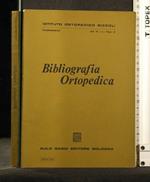 Bibliografia Ortopedica Vol 4 Fasc 2 - Settembre 1970