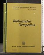 Bibliografia Ortopedica Vol 3 Fasc 3 - Giugno 1970