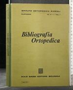 Bibliografia Ortopedica Vol Vi Fasc 1 Maggio 1972