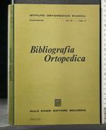 Bibliografia Ortopedica Vol Vii Fasc 2 Settembre 1973