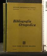 Bibliografia Ortopedica Vol 7 Fasc 1 - Maggio 1973