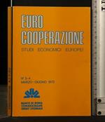 Euro Cooperazione Studi Economici Europei N 3/4 - Marzo/Giugno