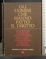 Gli Uomini Che Hanno Fatto Il Diritto