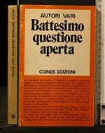 Battesimo Questione Aperta