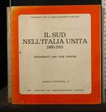 Il Sud Nell'Italia Unita 1860-1915 Documenti per Una Ricerca