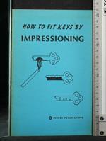 How To Fit Keys By Impressioning