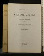 Discorsi Parlamentari di Giuseppe Micheli Vol 1