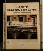 L' Uomo tra Microcosmo e Macrocosmo