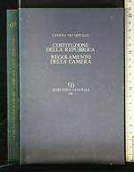 Costituzione Della Repubblica Regolamento Della Camera Dei