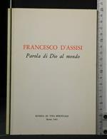 Francesco D'Assisi Parola di Dio Al Mondo Estratto Dalla Rivista