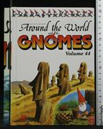 Around The World With The Gnomes, Vol. 44