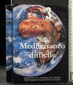 Mediterraneo Difficile