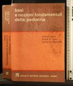 Basi e Nozioni Fondamentali Della Pediatria