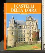 I Castelli Della Loira