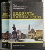 Chirurgia Plastica, Ricostruttiva Ed Estetica