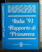 Italia '91 Rapporto di Primavera
