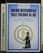 Rischio Occupazione Nelle Infezioni da Hiv Convegno Nazionale