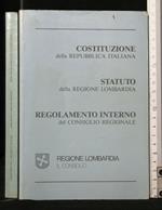 Costituzione Della Repubblica Italiana Statuto Della Regione