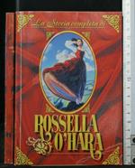 La Storia Completa di Rossella òHara